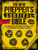 The New Prepper's Survival Bible: [13 in 1] The Definitive Long-Term Survival Guide to Be Prepared for Every Scenario. With Life-Saving Techniques, Home-Defense Strategies, Stockpiling, Canning & More